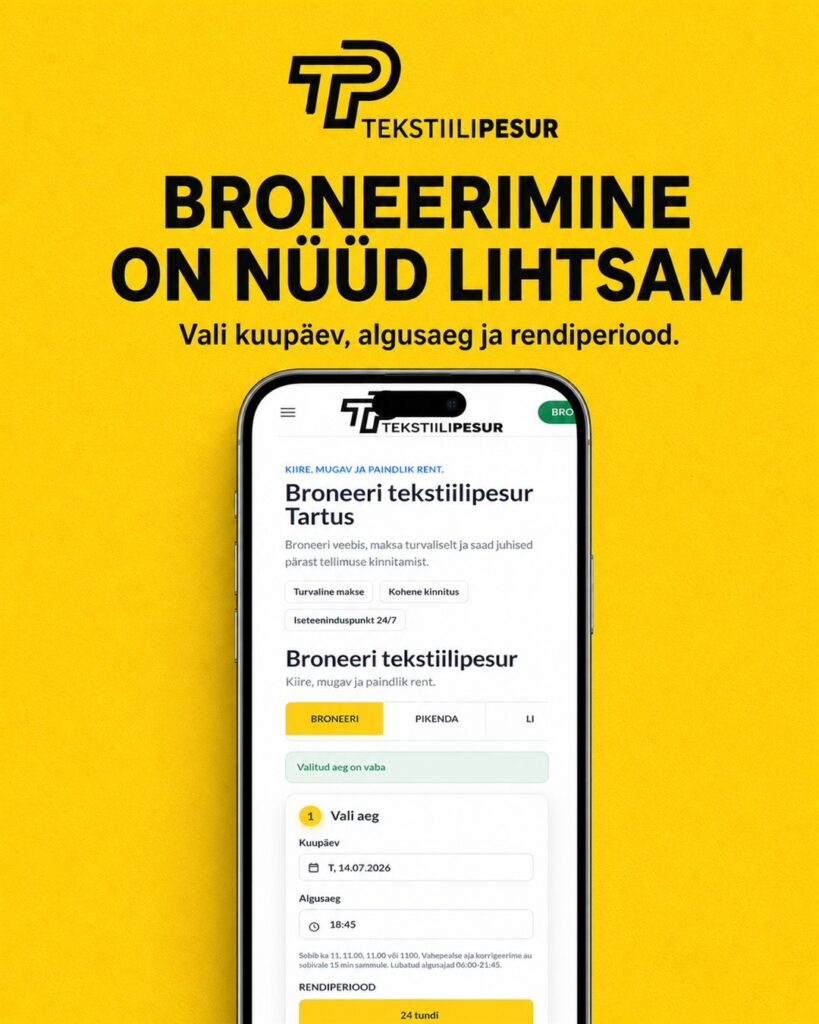 Tekstiilipesuri broneerimine Tartus uues veebipõhises broneerimissüsteemis.